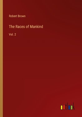 The Races of Mankind