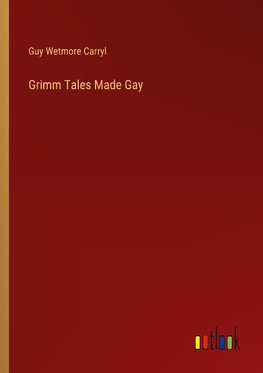 Grimm Tales Made Gay