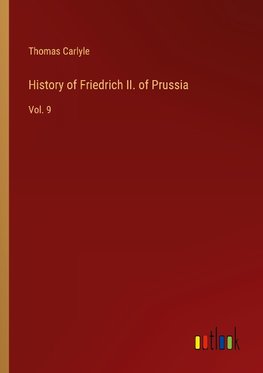 History of Friedrich II. of Prussia