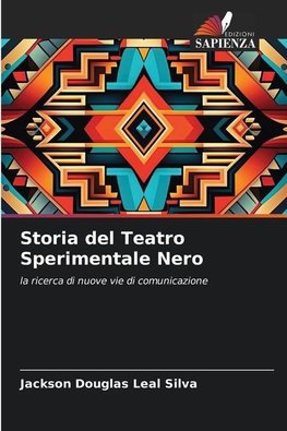 Storia del Teatro Sperimentale Nero