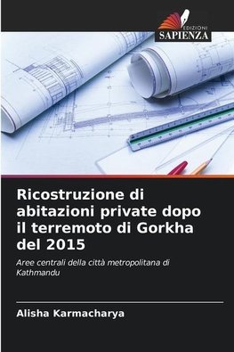 Ricostruzione di abitazioni private dopo il terremoto di Gorkha del 2015