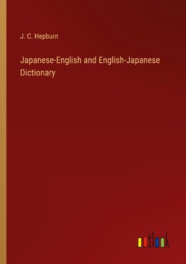 Japanese-English and English-Japanese Dictionary