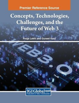 Concepts, Technologies, Challenges, and the Future of Web 3