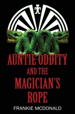 Auntie Oddity and the Magician's Rope