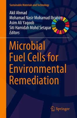 Microbial Fuel Cells for Environmental Remediation