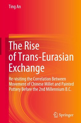 The Rise of Trans-Eurasian Exchange