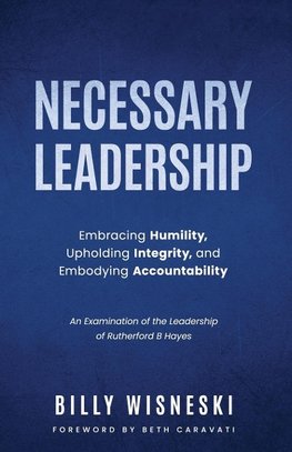 Necessary Leadership