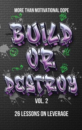 Build or Destroy Vol. 2