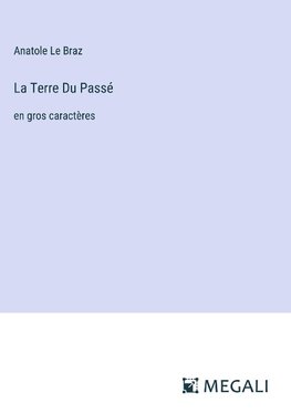 La Terre Du Passé