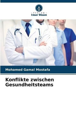 Konflikte zwischen Gesundheitsteams