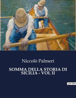 SOMMA DELLA STORIA DI SICILIA - VOL II