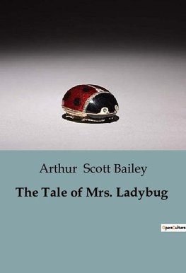 The Tale of Mrs. Ladybug