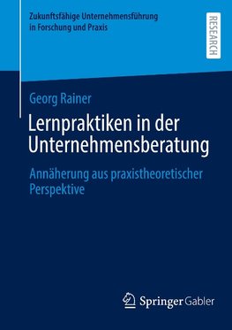 Lernpraktiken in der Unternehmensberatung