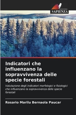 Indicatori che influenzano la sopravvivenza delle specie forestali