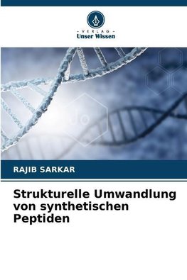 Strukturelle Umwandlung von synthetischen Peptiden