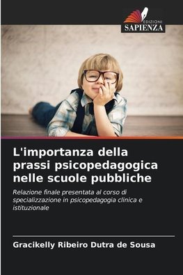 L'importanza della prassi psicopedagogica nelle scuole pubbliche