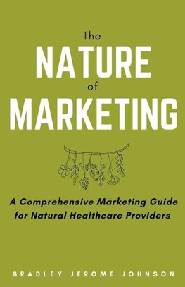 The Nature of Marketing