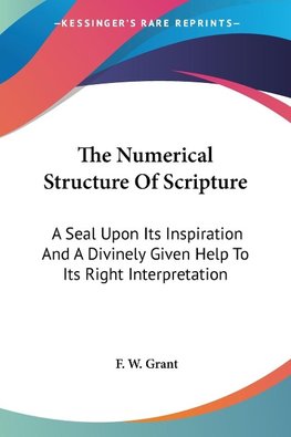 The Numerical Structure Of Scripture