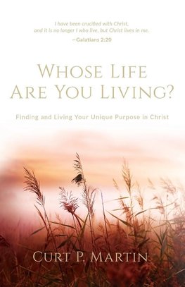 Whose Life Are You Living?