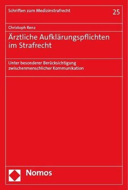 Ärztliche Aufklärungspflichten im Strafrecht