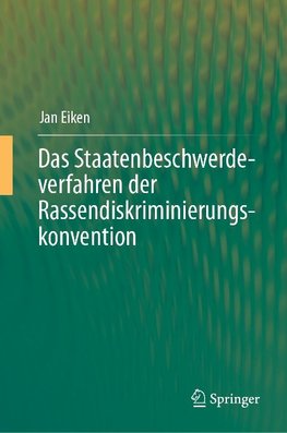 Das Staatenbeschwerdeverfahren der Rassendiskriminierungskonvention