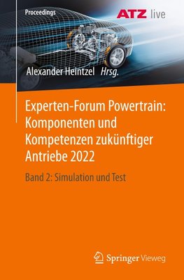 Experten-Forum Powertrain Band 2: Komponenten und Kompetenzen zukünftiger Antriebe 2022