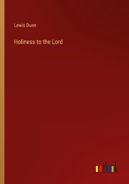 Holiness to the Lord