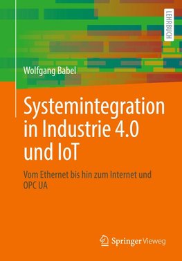 Systemintegration in Industrie 4.0 und IoT