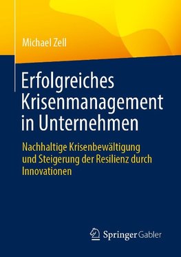 Erfolgreiches Krisenmanagement in Unternehmen