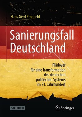 Sanierungsfall Deutschland