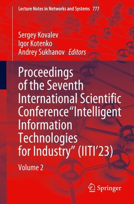 Proceedings of the Seventh International Scientific Conference ¿Intelligent Information Technologies for Industry¿ (IITI¿23)