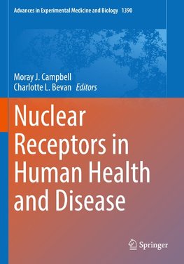 Nuclear Receptors in Human Health and Disease