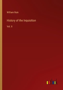 History of the Inquisition