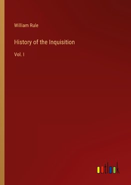 History of the Inquisition