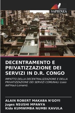 DECENTRAMENTO E PRIVATIZZAZIONE DEI SERVIZI IN D.R. CONGO