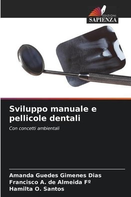 Sviluppo manuale e pellicole dentali