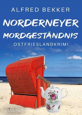 Norderneyer Mordgeständnis. Ostfrieslandkrimi