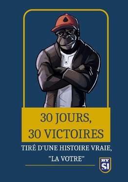 30 jours, 30 victoires