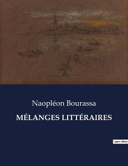 MÉLANGES LITTÉRAIRES