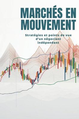 Marchés en mouvement