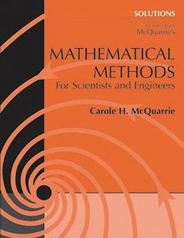 McQuarrie, C: Student Solutions Manual for Mathematical Meth