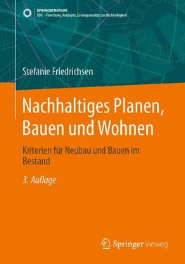 Nachhaltiges Planen, Bauen und Wohnen