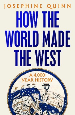 How the World Made the West