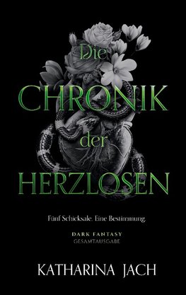 Die Chronik der Herzlosen