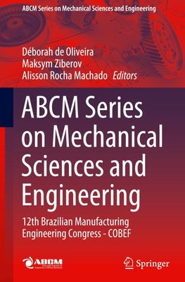 ABCM Series on Mechanical Sciences and Engineering