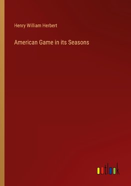 American Game in its Seasons