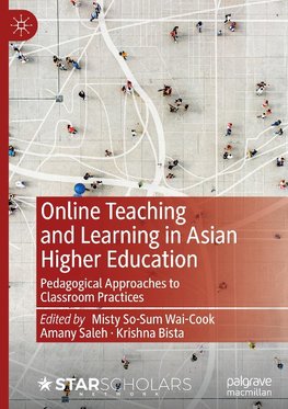 Online Teaching and Learning in Asian Higher Education