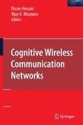 Cognitive Wireless Communication Networks