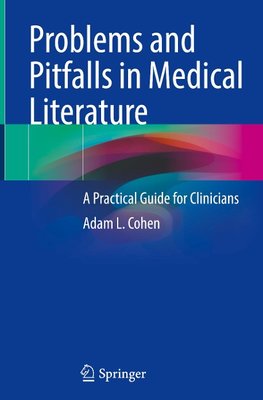 Problems and Pitfalls in Medical Literature