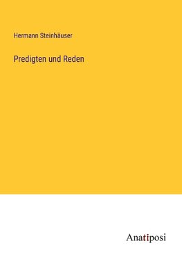 Predigten und Reden